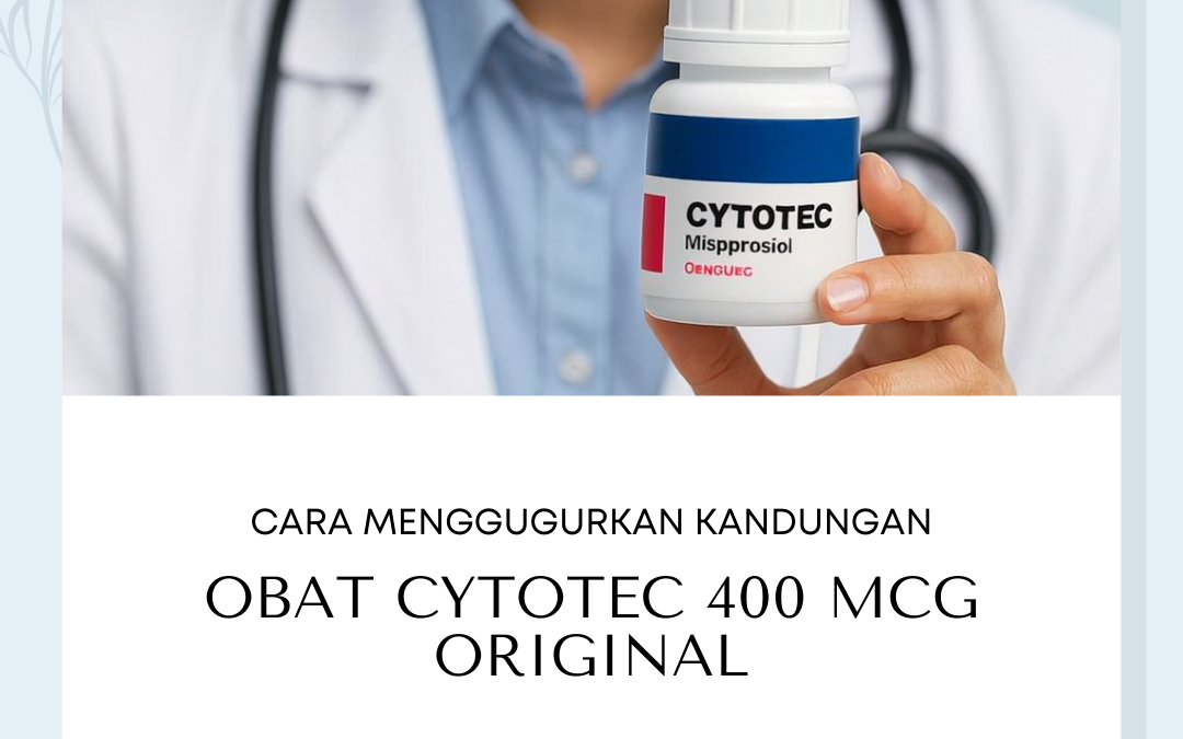 Penetapan Cytotec sebagai Obat Misoprostol untuk Menggugurkan kandungan istilah yang sering di gunakan Medis